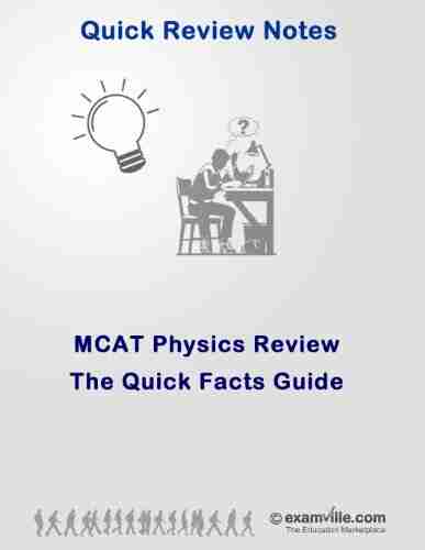 MCAT Physics Review: The Quick Facts Guide (Quick Review Notes)