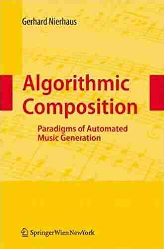 Algorithmic Composition: Paradigms of Automated Music Generation