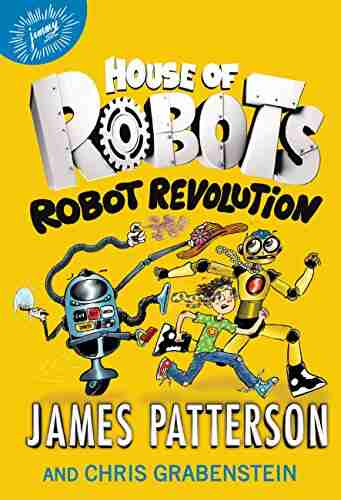 House of Robots: Robot Revolution (House of Robots 3)