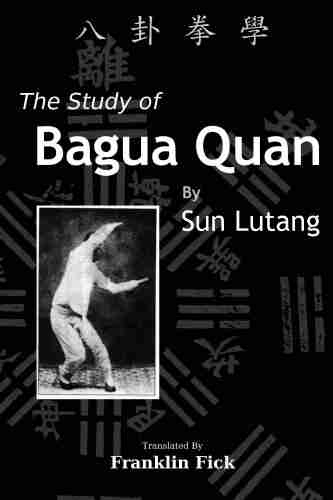 The Study Of Bagua Quan