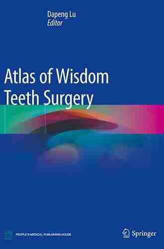 Atlas of Wisdom Teeth Surgery