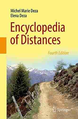 Encyclopedia Of Distances Michel Marie Deza