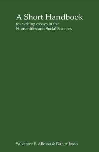 A Short Handbook For Writing Essays In The Humanities And Social Sciences