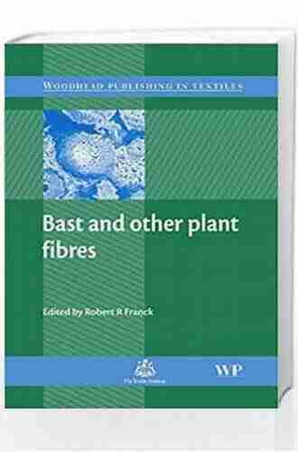 Bast and Other Plant Fibres (Woodhead Publishing in Textiles)