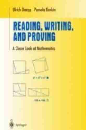 Reading Writing And Proving: A Closer Look At Mathematics (Undergraduate Texts In Mathematics)