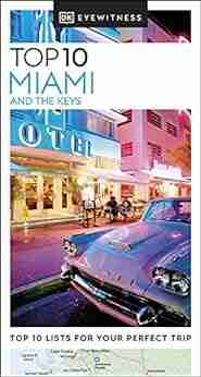 DK Eyewitness Top 10 Miami and the Keys (Pocket Travel Guide)