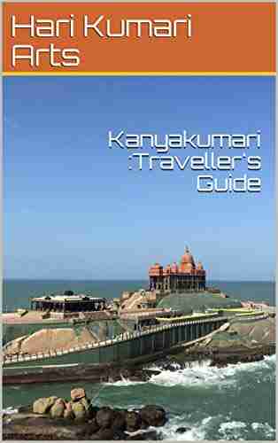 Kanyakumari :Traveller s Guide Rachel Bergsma