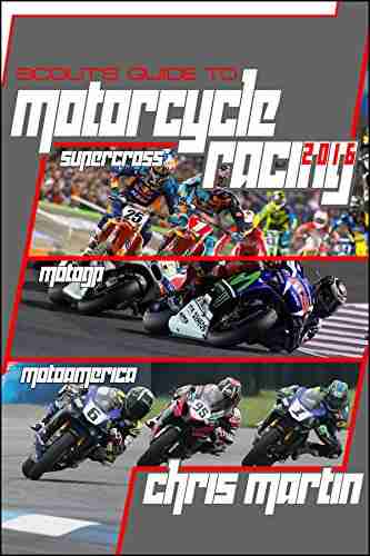 Scout s Guide to Motorcycle Racing 2016