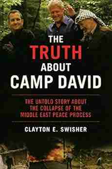 The Truth About Camp David: The Untold Story About the Collapse of the Middle East Peace Process (Nation Books)