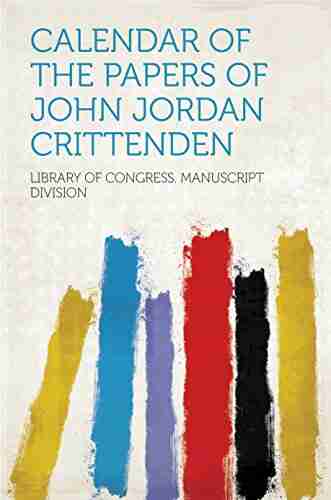 Calendar of the Papers of John Jordan Crittenden