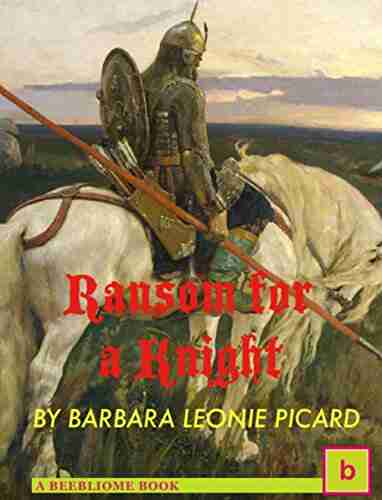 Ransom for a Knight: Illustrated Historical Fiction for Teens