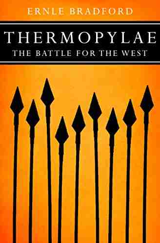 Thermopylae: The Battle For The West