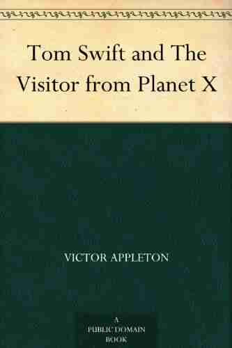 Tom Swift and The Visitor from Planet X