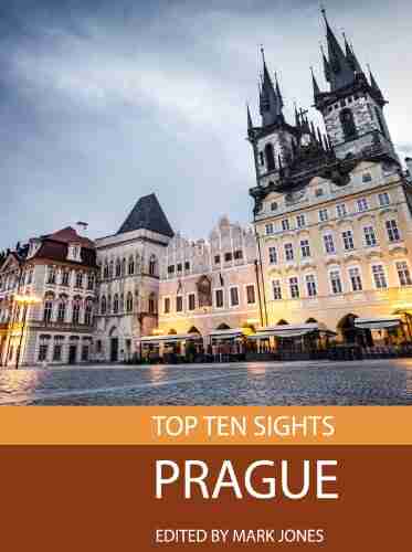 Top Ten Sights: Prague Gary Jones