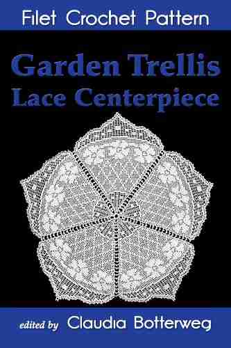 Garden Trellis Lace Centerpiece Filet Crochet Pattern