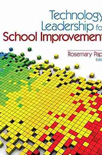 Technology Leadership For School Improvement