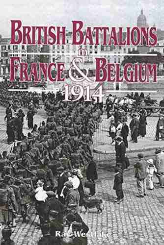 British Battalions in France Belgium 1914