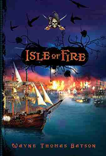 Isle Of Fire (Pirate Adventures)