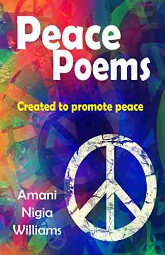 Peace Poems: Created to Promote Peace