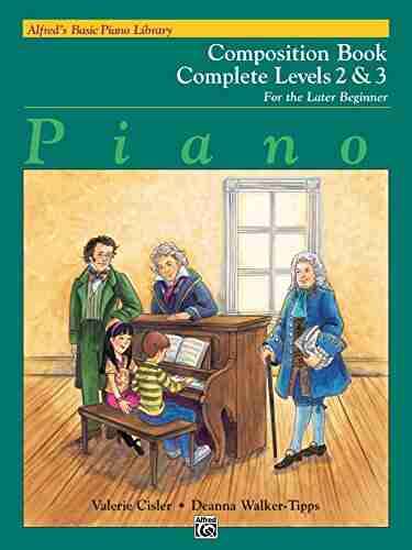 Alfred S Basic Piano Course: Composition Complete 2 And 3: For The Later Beginner (Alfred S Basic Piano Library)