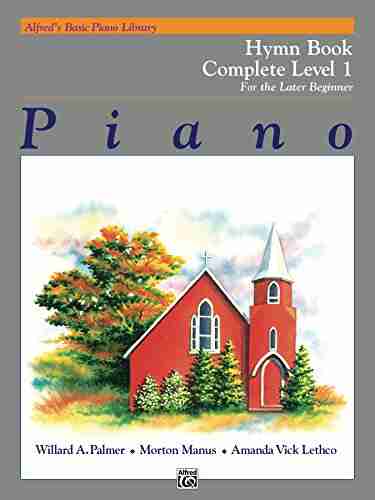 Alfred S Basic Piano Library Hymn Complete 1 (1A/1B): Learn How To Play Piano With This Esteemed Method