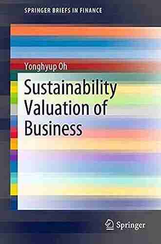 Sustainability Valuation Of Business (SpringerBriefs In Finance)