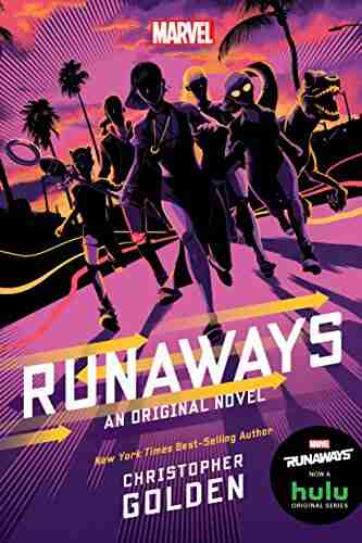 Runaways: An Original Novel Christopher Golden