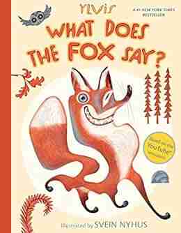 What Does The Fox Say?