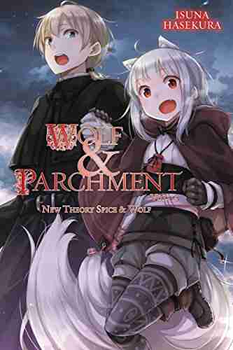 Wolf Parchment: New Theory Spice Wolf Vol 2 (light Novel)