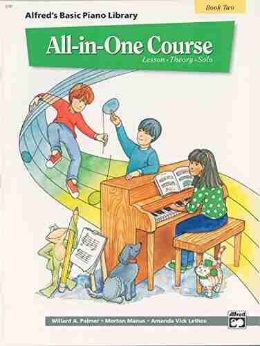 All In One Course For Children: Lesson Theory Solo 2 (Alfred S Basic Piano Library): Lesson * Theory * Solo