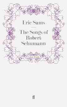 The Songs Of Robert Schumann