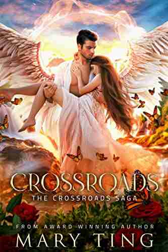 Crossroads (Crossroads Saga 1) Mary Ting