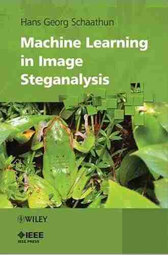 Machine Learning in Image Steganalysis (IEEE Press)