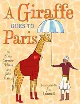 A Giraffe Goes To Paris