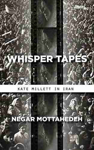 Whisper Tapes: Kate Millett in Iran