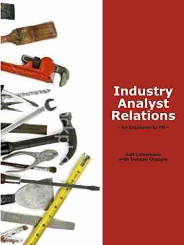 Industry Analyst Relations An Extension to PR