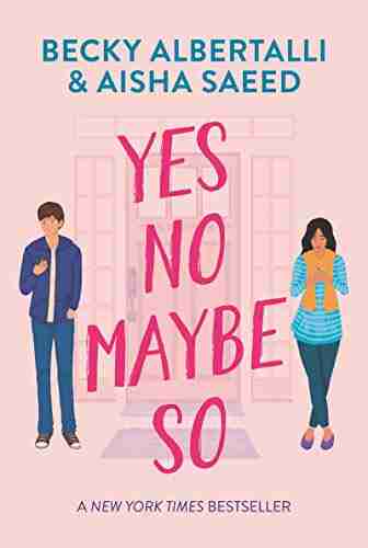 Yes No Maybe So Becky Albertalli